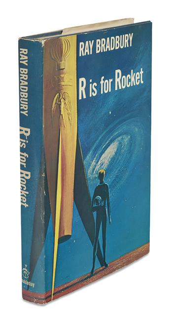 BRADBURY, RAY. R is for Rocket * S is for Space.